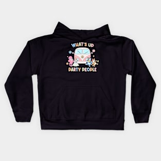 whats up party people Kids Hoodie